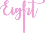 Cake Topper Eight ΡΟΖ ΚΑΘΡΕΠΤΗΣ