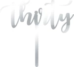 Cake Topper thirty ΑΣΗΜΙ ΚΑΘΡΕΠΤΗΣ