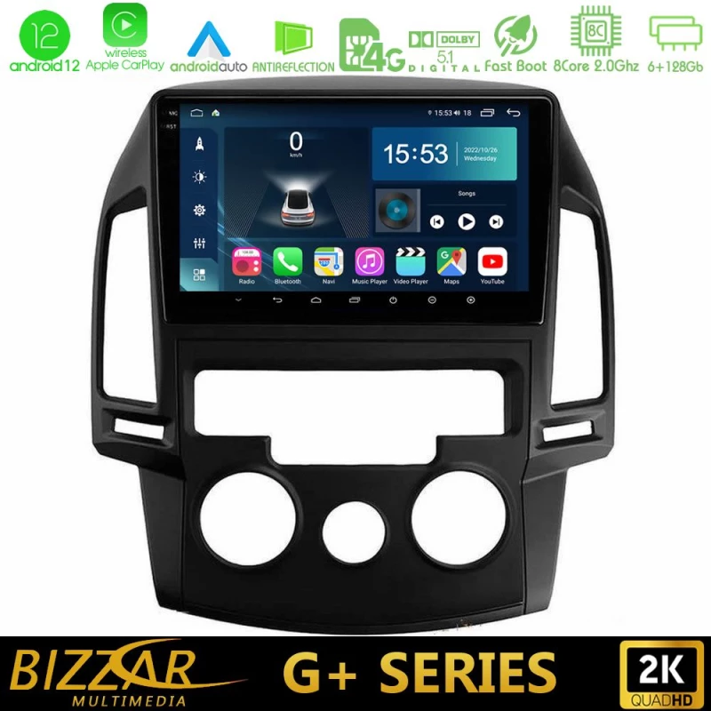 Bizzar g+ Series Hyundai i30 2007-2012 Manual a/c 8core Android12 6+128gb Navigation Multimedia Tablet 9 u-g-Hy0799