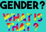 Gender what is this