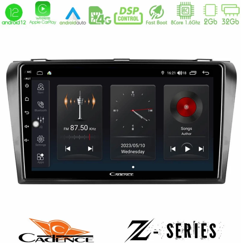 Cadence Z Series Mazda 3 2004-2009 8core Android12 2+32GB Navigation Multimedia Tablet 9"
