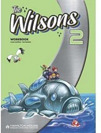The Wilsons 2 Workbook