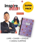 Super Pack Inspire Lycee 2 (Livre de L'eleve + Cahier D'activites + Lexique + Cadeau Surprise)