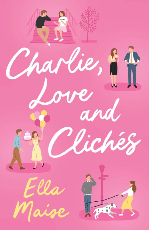 Charlie, Love and Cliche