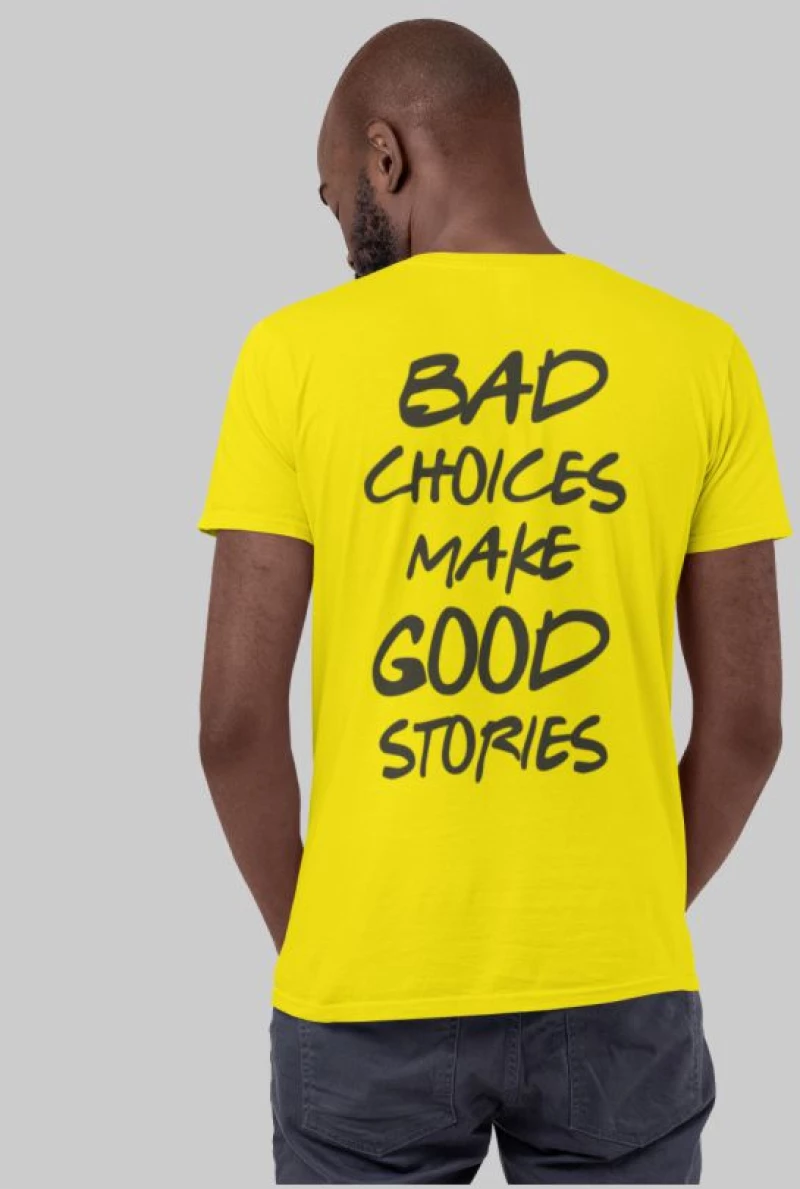 Bad Choices T-Shirt - WHITE