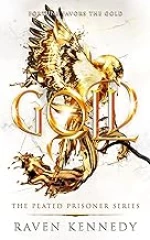 The Plated Prisoner 5: Gold
