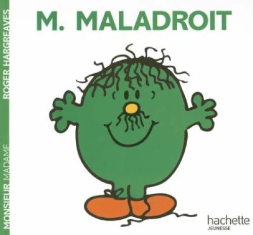 Monsieur Madame - Monsieur Maladroit