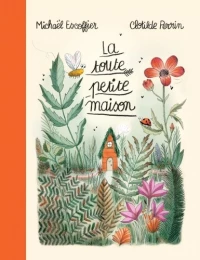 La Toute Petite Maison