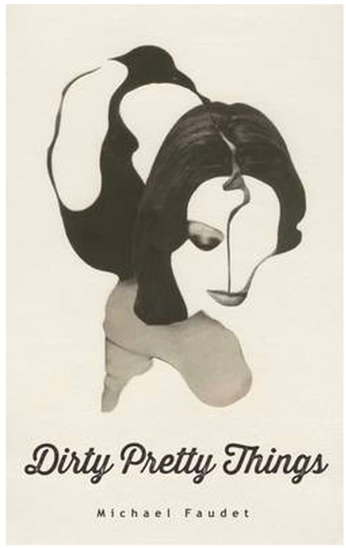 DIRTY PRETTY THINGS  PB