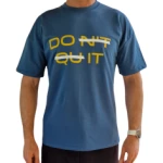 T shirt  GRROW- DON'T QUIT
