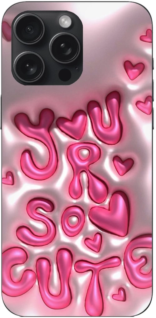 You're so Cute Θήκη για iPhone 16 Pro Max