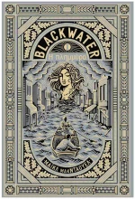 Blackwater I: Η πλημμύρα