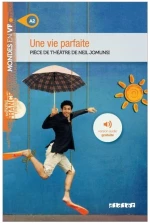 MVF : UNE VIE PARFAITE